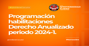 Programación habilitaciones del programa de Derecho (Anualizado) periodo 2024-1