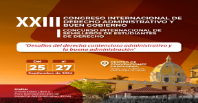 XXIII Congreso Internacional de Derecho Administrativo y I Concurso Internacional de Semilleros de Derecho